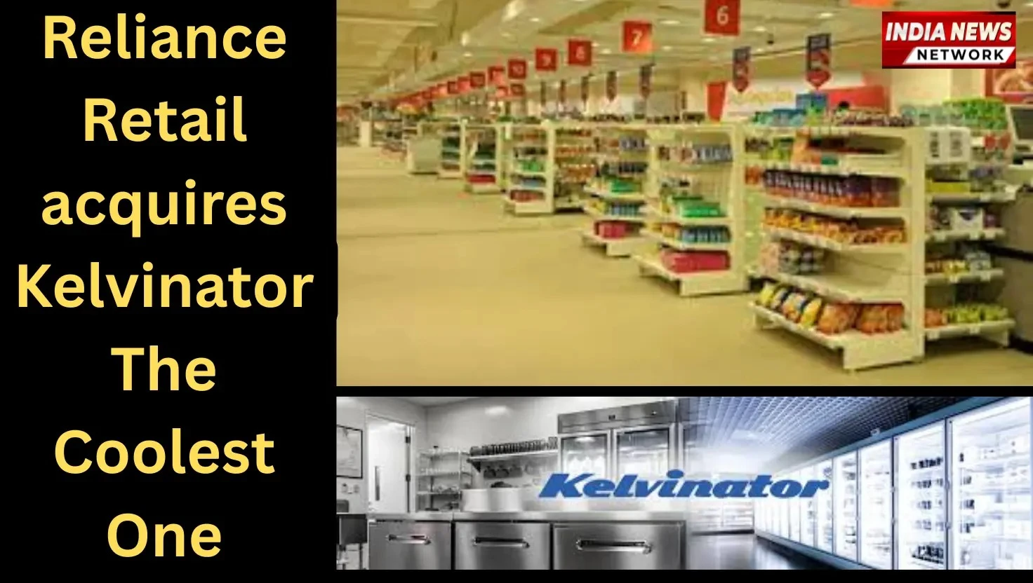 Reliance Retail acquires Kelvinator, The Coolest One