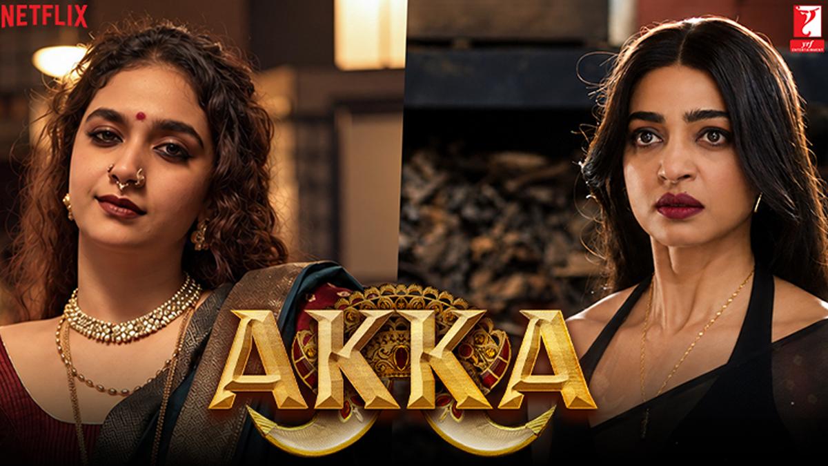 Netflix Series 'Akka' Featuring Keerthy Suresh and Radhika Apte