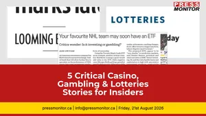 5 Critical Casino, Gambling & Lotteries Stories for Industry Insiders