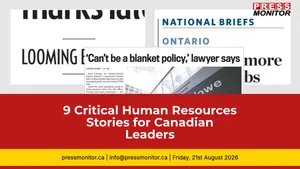 9 Critical Human Resources Stories for Canadian Leaders