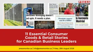 11 Essential Consumer Goods & Retail Stories for Canadian Business Leaders