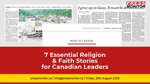7 Essential Religion & Faith Stories for Canadian Leaders