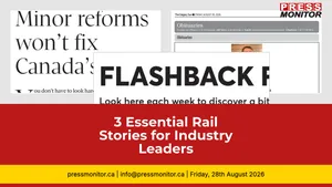 3 Essential Rail Stories for Industry Leaders