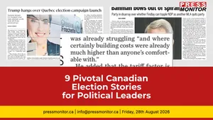 9 Pivotal Canadian Election Stories for Political Leaders
