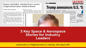 3 Key Space & Aerospace Stories for Industry Leaders