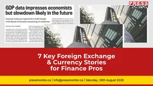 7 Key Foreign Exchange & Currency Stories for Finance Pros