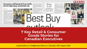 7 Key Retail & Consumer Goods Stories for Canadian Executives