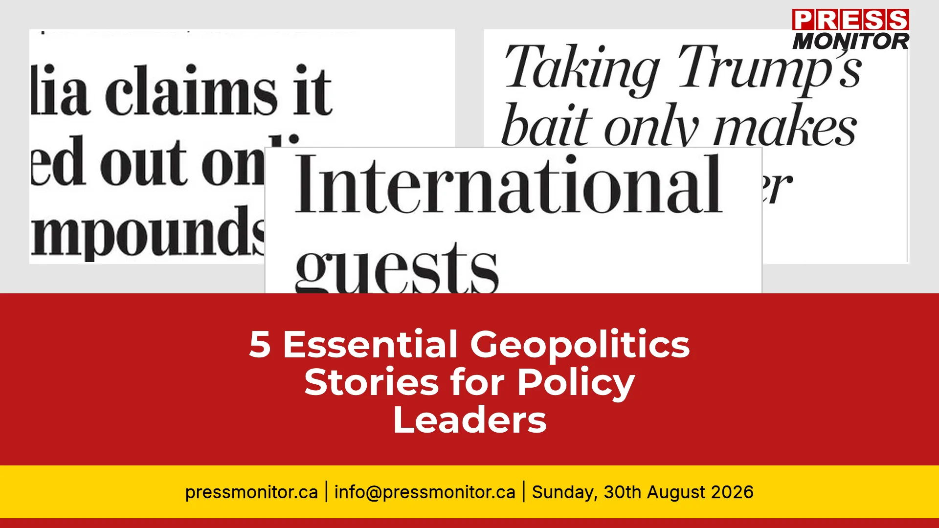 5 Essential Geopolitics Stories for Policy Leaders