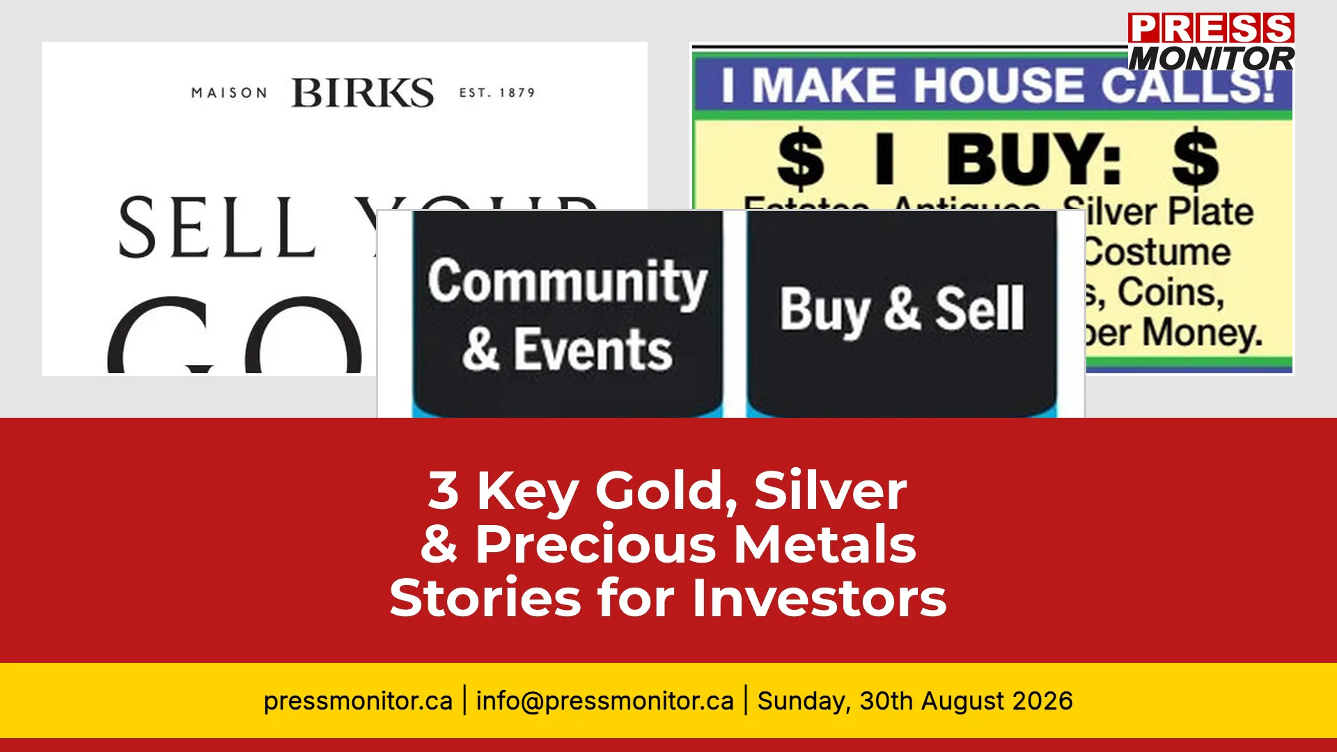 3 Key Gold, Silver & Precious Metals Stories for Investors