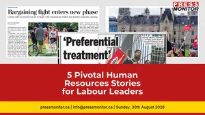 5 Pivotal Human Resources Stories for Labour Leaders