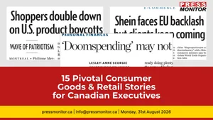 15 Pivotal Consumer Goods & Retail Stories for Canadian Executives