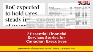 7 Essential Financial Services Stories for Canadian Executives