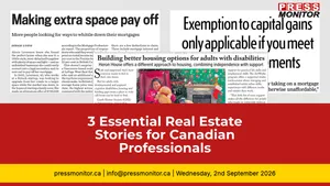 3 Essential Real Estate Stories for Canadian Professionals