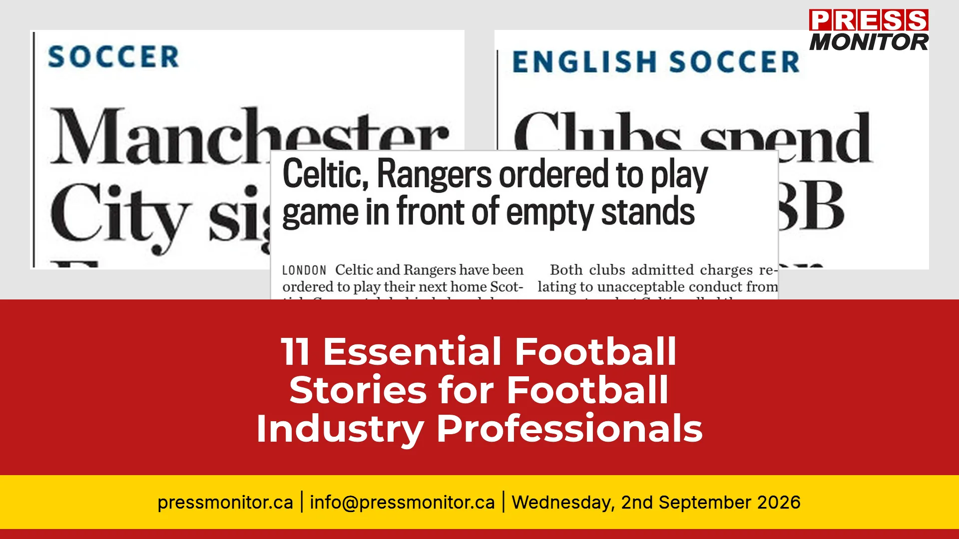 11 Essential Football Stories for Football Industry Professionals