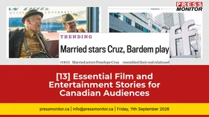 [13] Essential Film and Entertainment Stories for Canadian Audiences