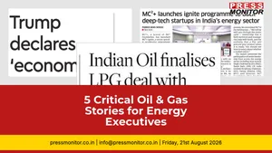 5 Critical Oil & Gas Stories for Energy Executives