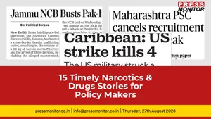 15 Timely Narcotics & Drugs Stories for Policy Makers