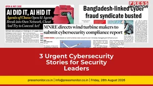 3 Urgent Cybersecurity Stories for Security Leaders