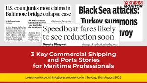 3 Key Commerical Shipping and Ports Stories for Maritime Professionals