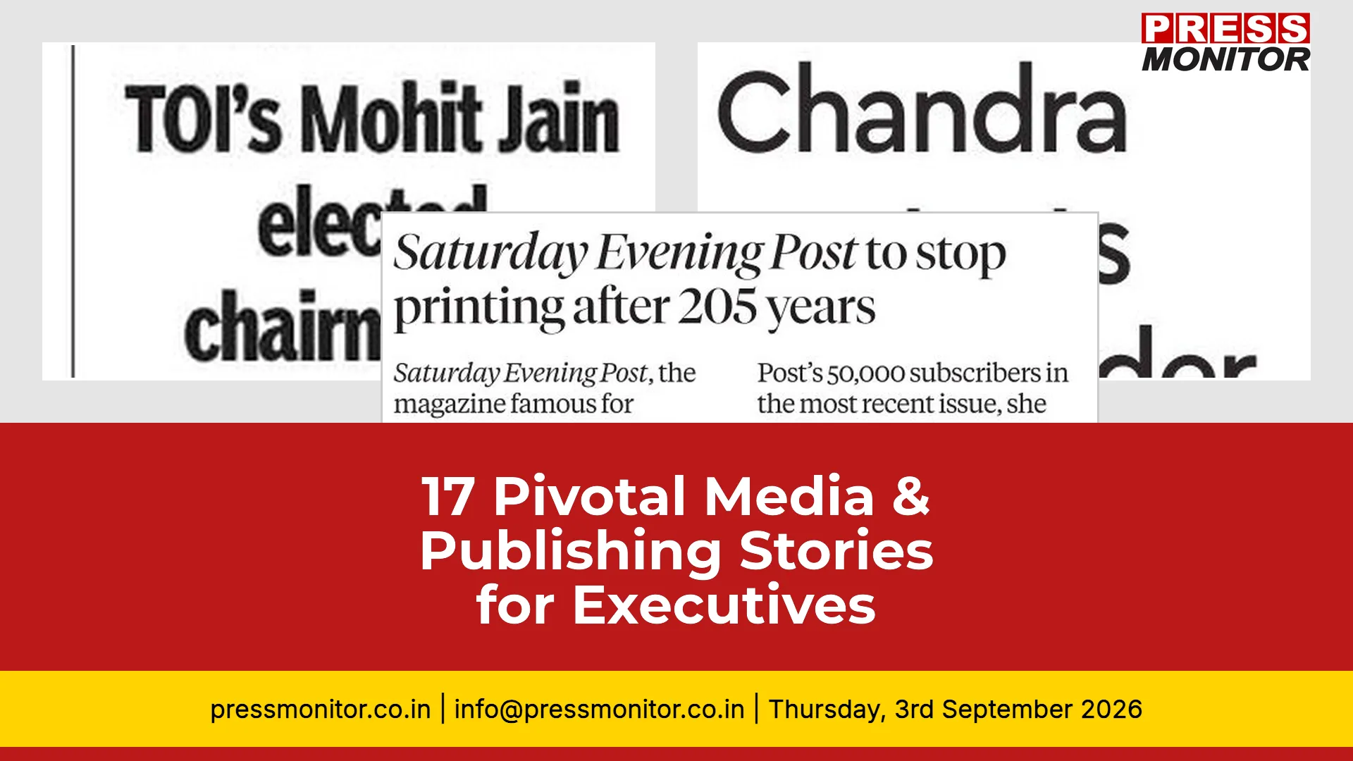 17 Pivotal Media & Publishing Stories for Executives