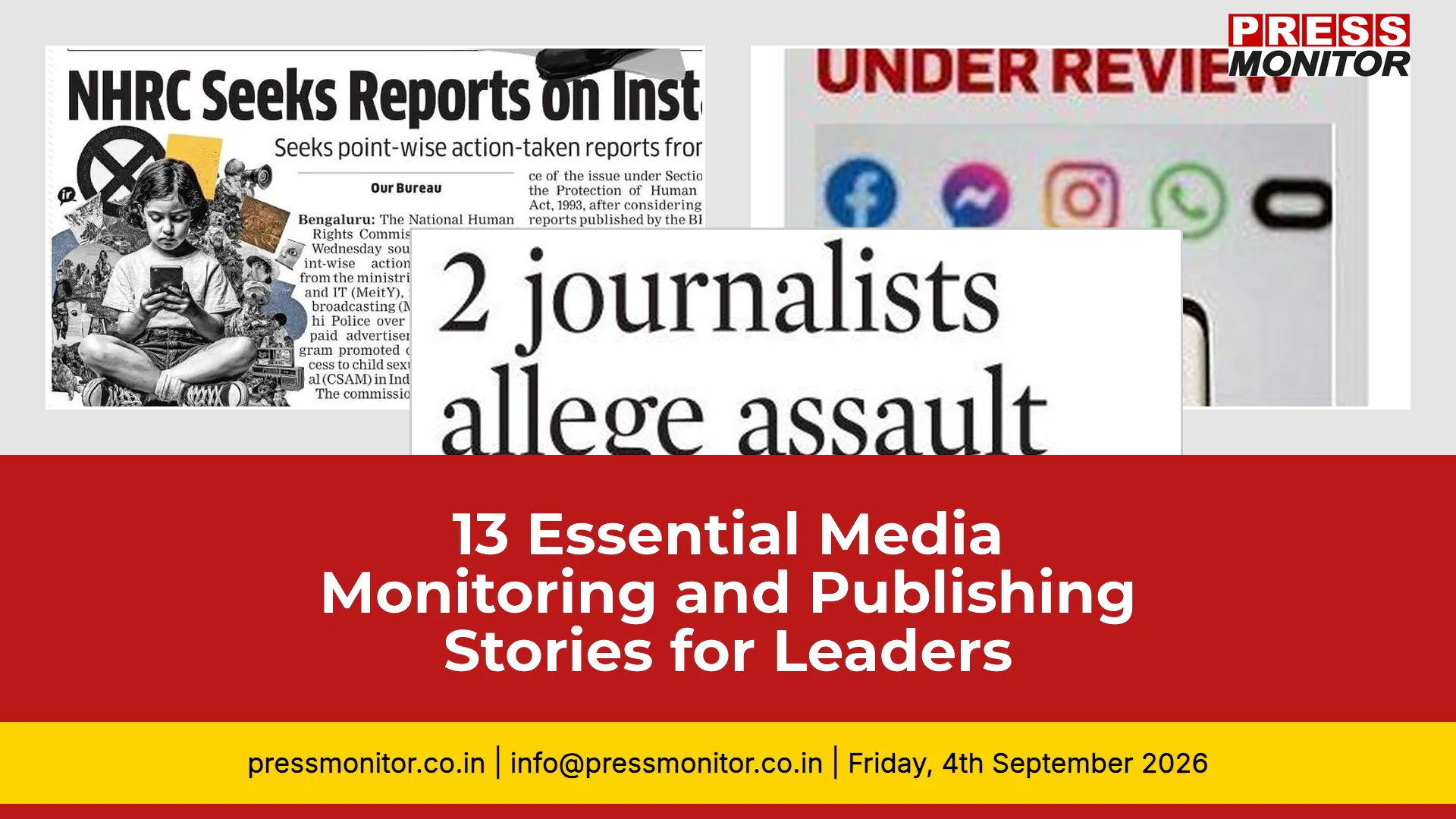 13 Essential Media Monitoring and Publishing Stories for Industry Leaders