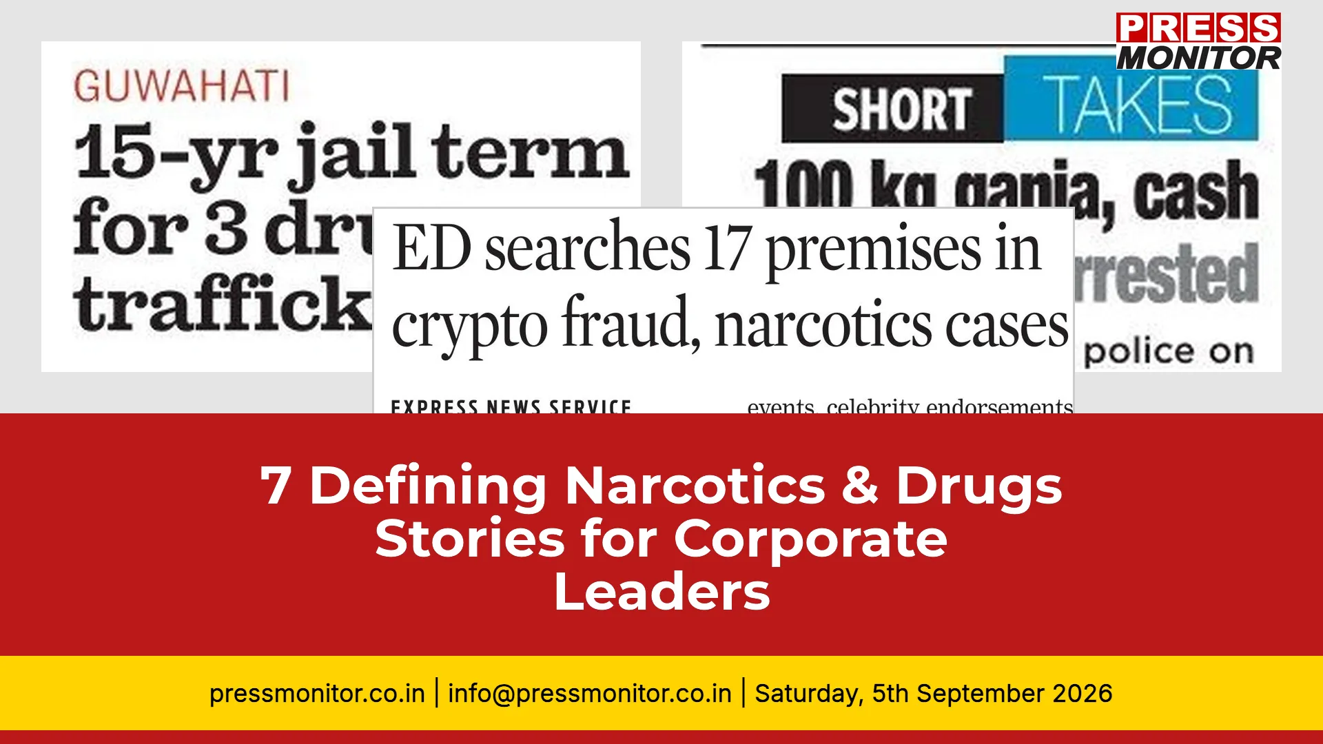 7 Defining Narcotics & Drugs Stories for Corporate Leaders