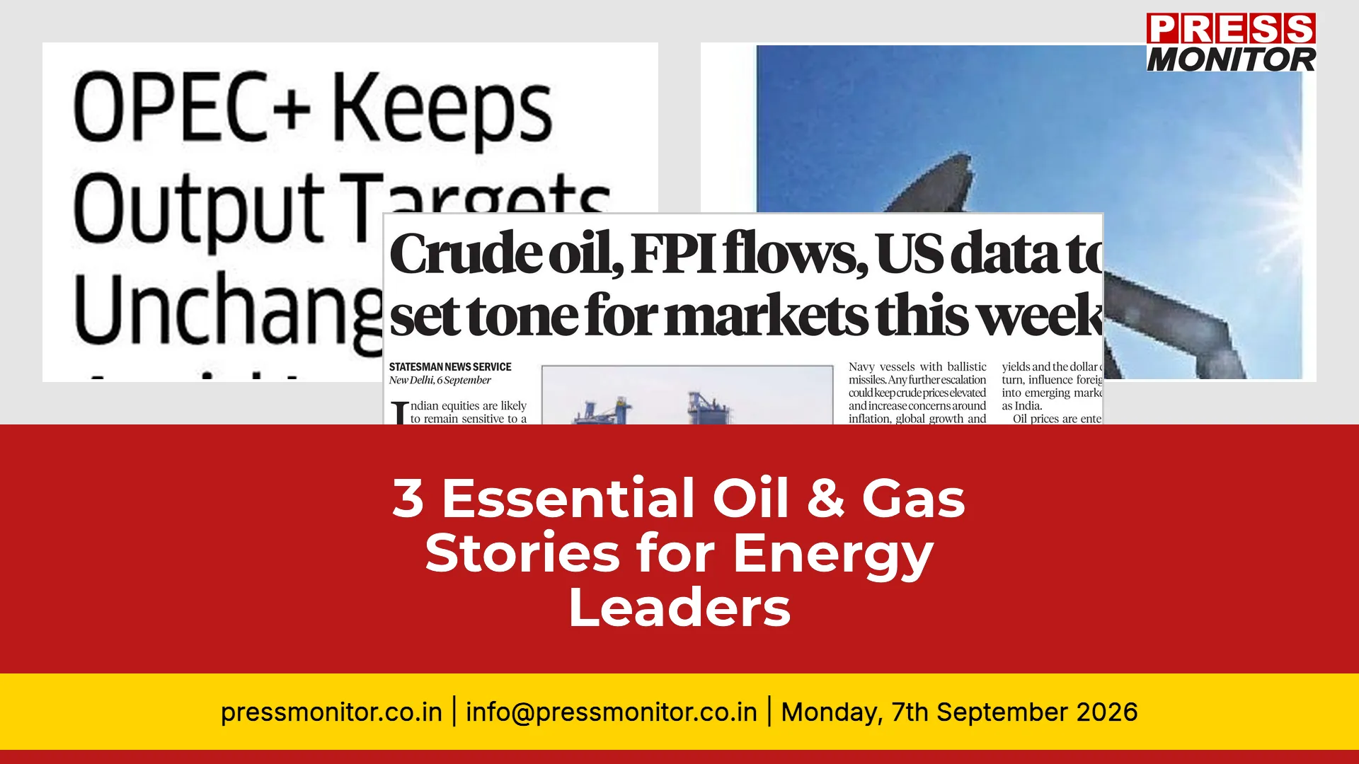 3 Essential Oil & Gas Stories for Energy Leaders