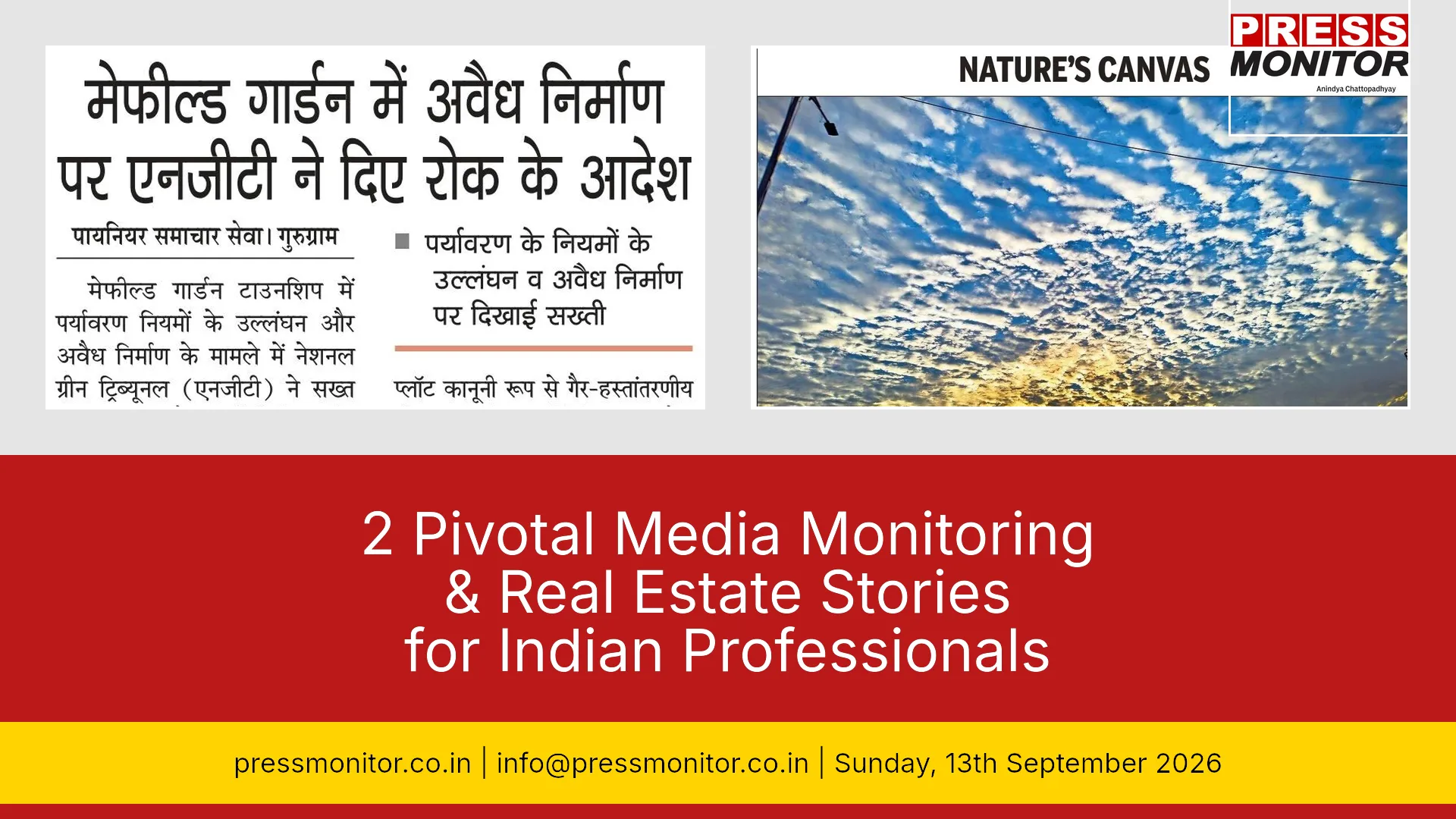 2 Pivotal Media Monitoring & Real Estate Stories for Indian Professionals