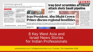 8 Key West Asia and Israel News Stories for Indian Professionals