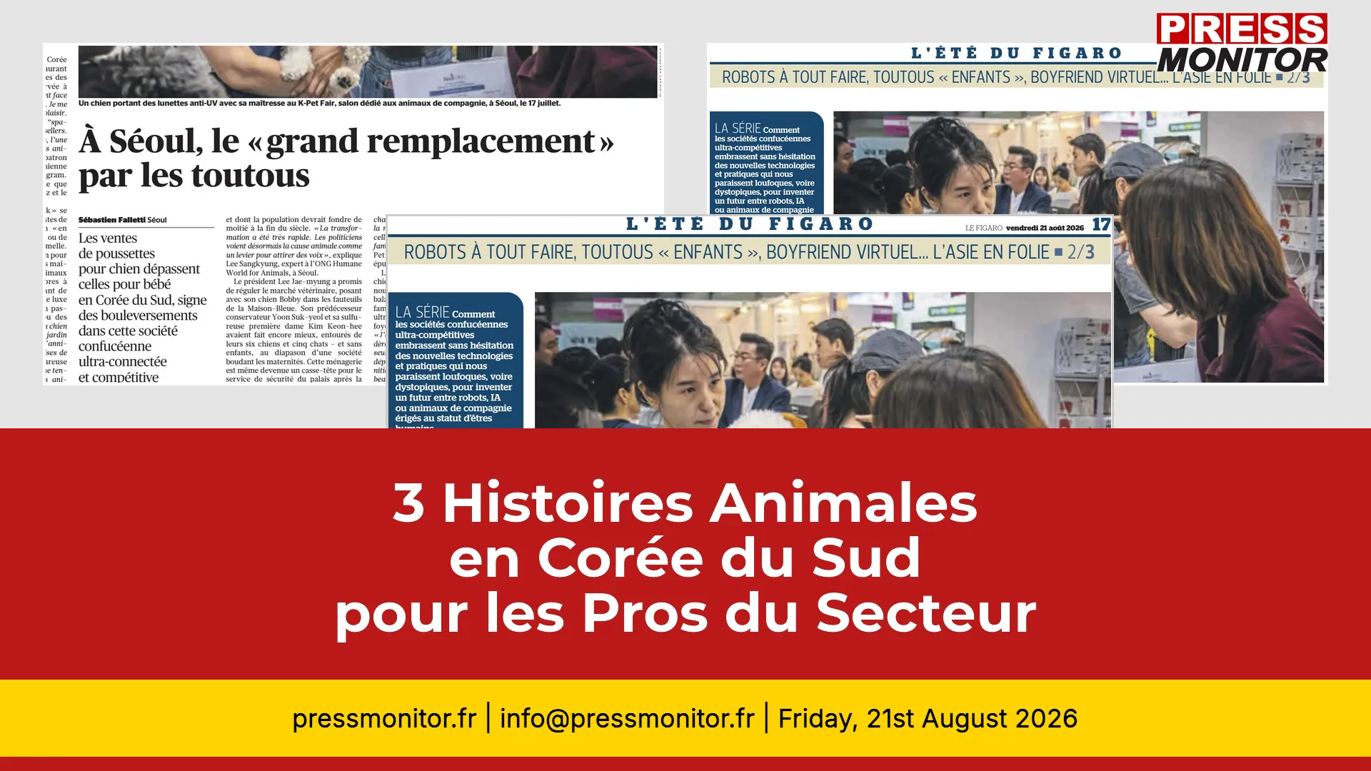 3 Histoires Animales en Corée du Sud pour les Pros du Secteur