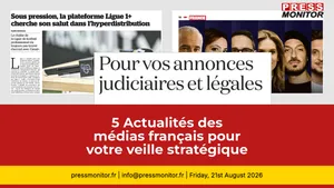5 Actualités des médias français pour votre veille stratégique