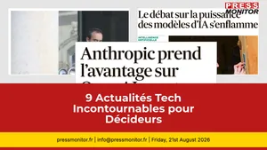 9 Actualités Tech Incontournables pour Décideurs