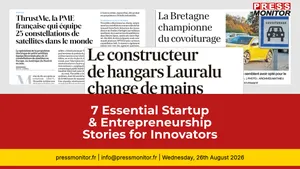 7 Essential Startup & Entrepreneurship Stories for French Innovators