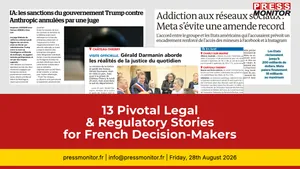 13 Pivotal Legal & Regulatory Stories for French Decision-Makers