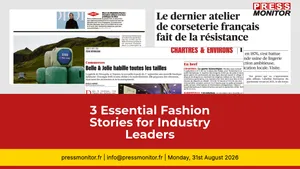 3 Essential Fashion Stories for Industry Leaders