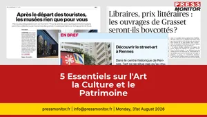 5 Essentiels sur l'Art, la Culture et le Patrimoine