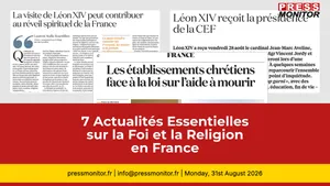 7 Actualités Essentielles sur la Foi et la Religion en France
