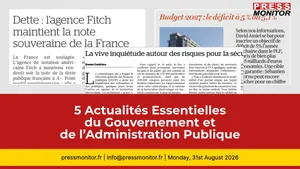 5 Actualités Essentielles du Gouvernement et de l’Administration Publique