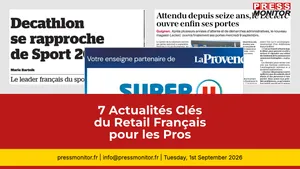 7 Actualités Clés du Retail Français pour les Professionnels