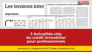 3 Actualités clés du crédit immobilier pour professionnels