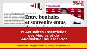 17 Actualités Essentielles des Médias et de l'Audiovisuel pour les Pros