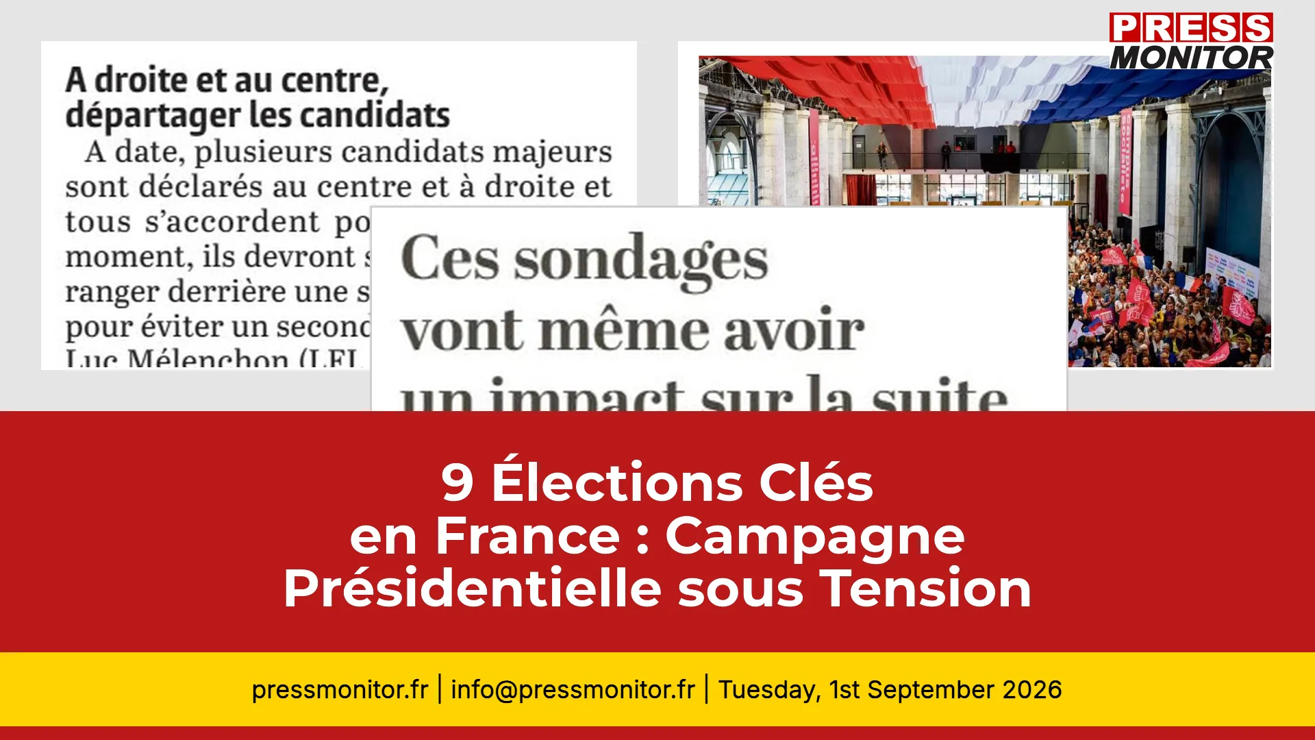 9 Élections Clés en France : Campagne Présidentielle sous Tension