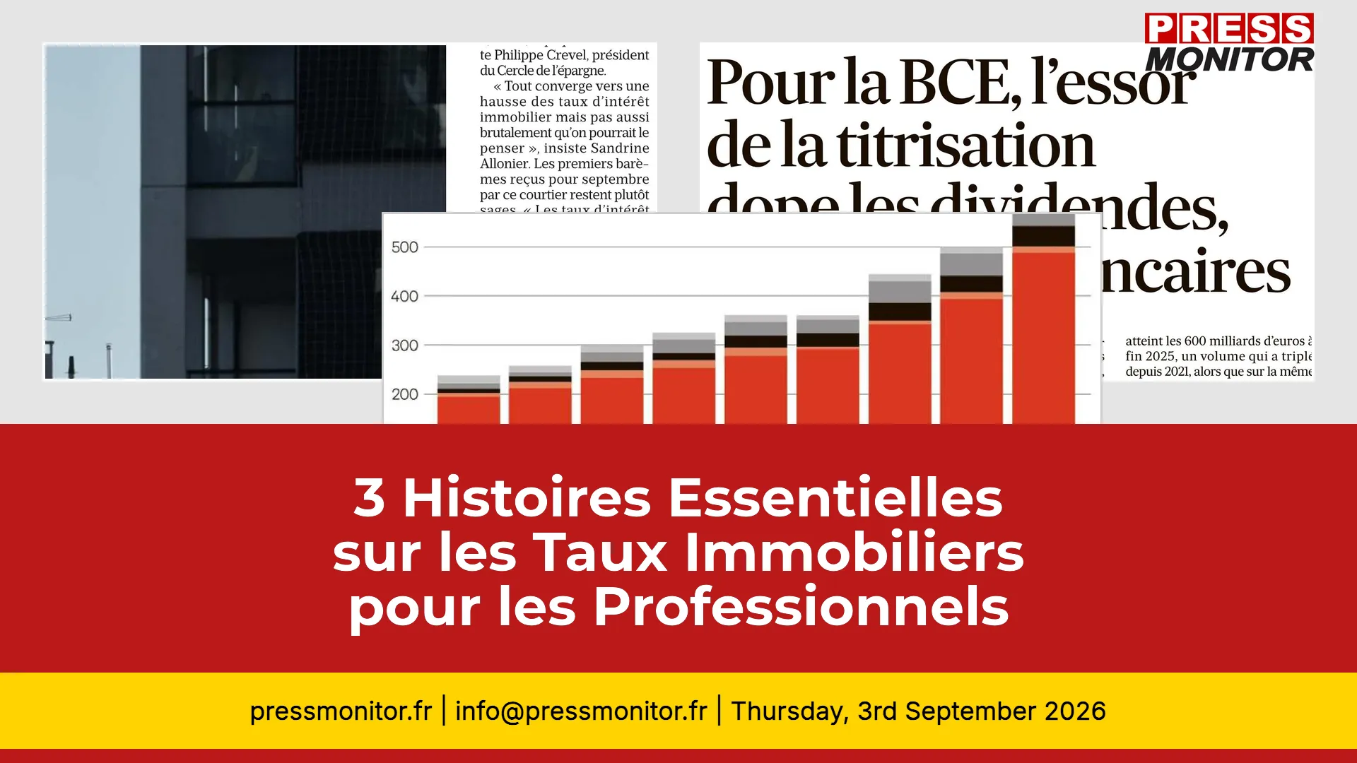 3 Histoires Essentielles sur les Taux Immobiliers pour les Professionnels