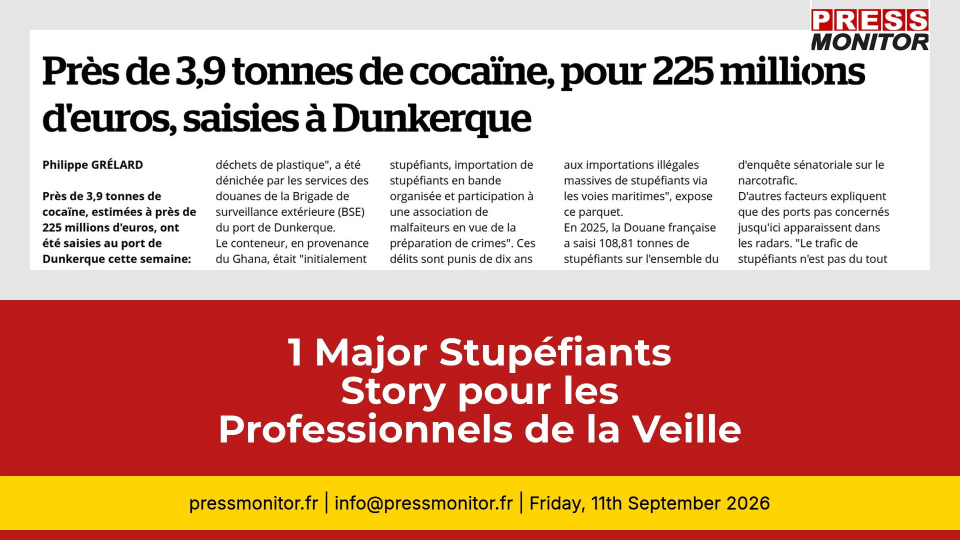 1 Major Stupéfiants Story pour les Professionnels de la Veille