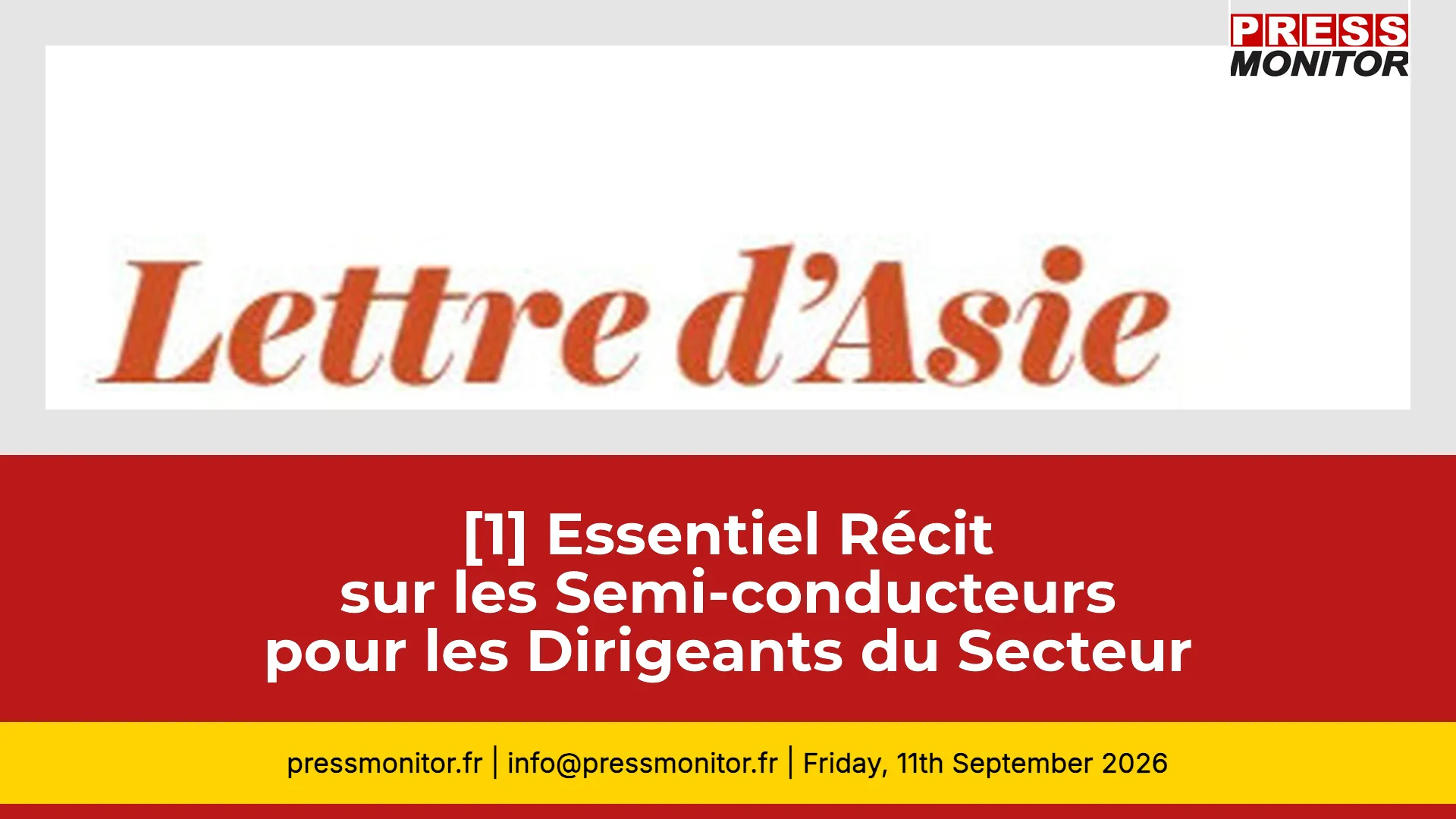 [1] Essentiel Récit sur les Semi-conducteurs pour les Dirigeants du Secteur