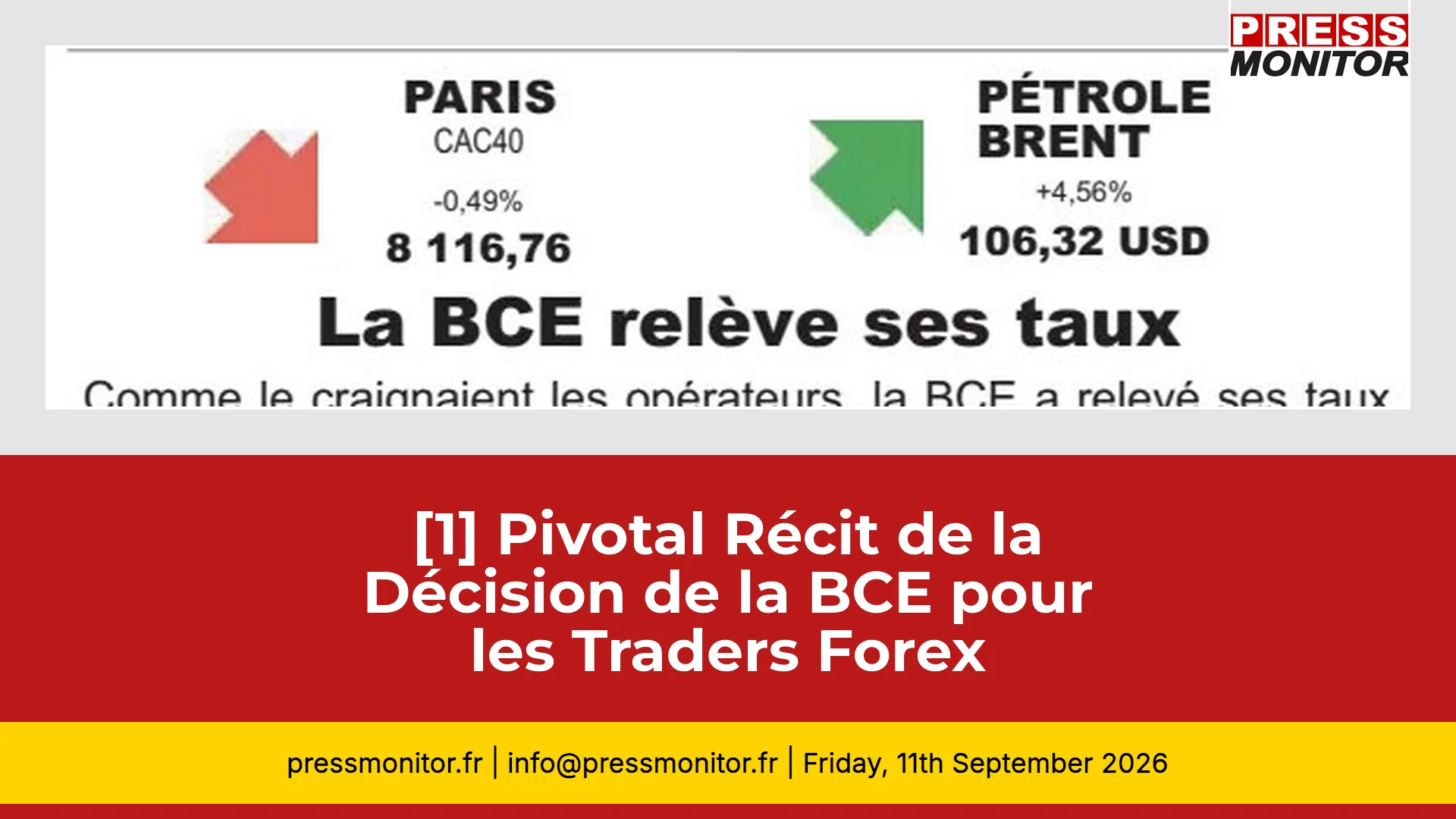 [1] Pivotal Récit de la Décision de la BCE pour les Traders Forex